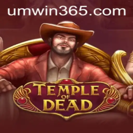 Discover the Thrills of TempleofDead and Uncover the Secrets with UMWIN